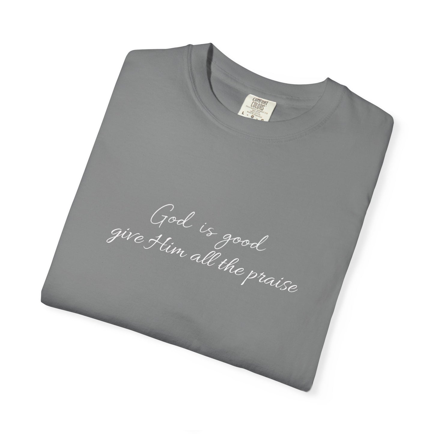 Unisex "God is Good" Tee