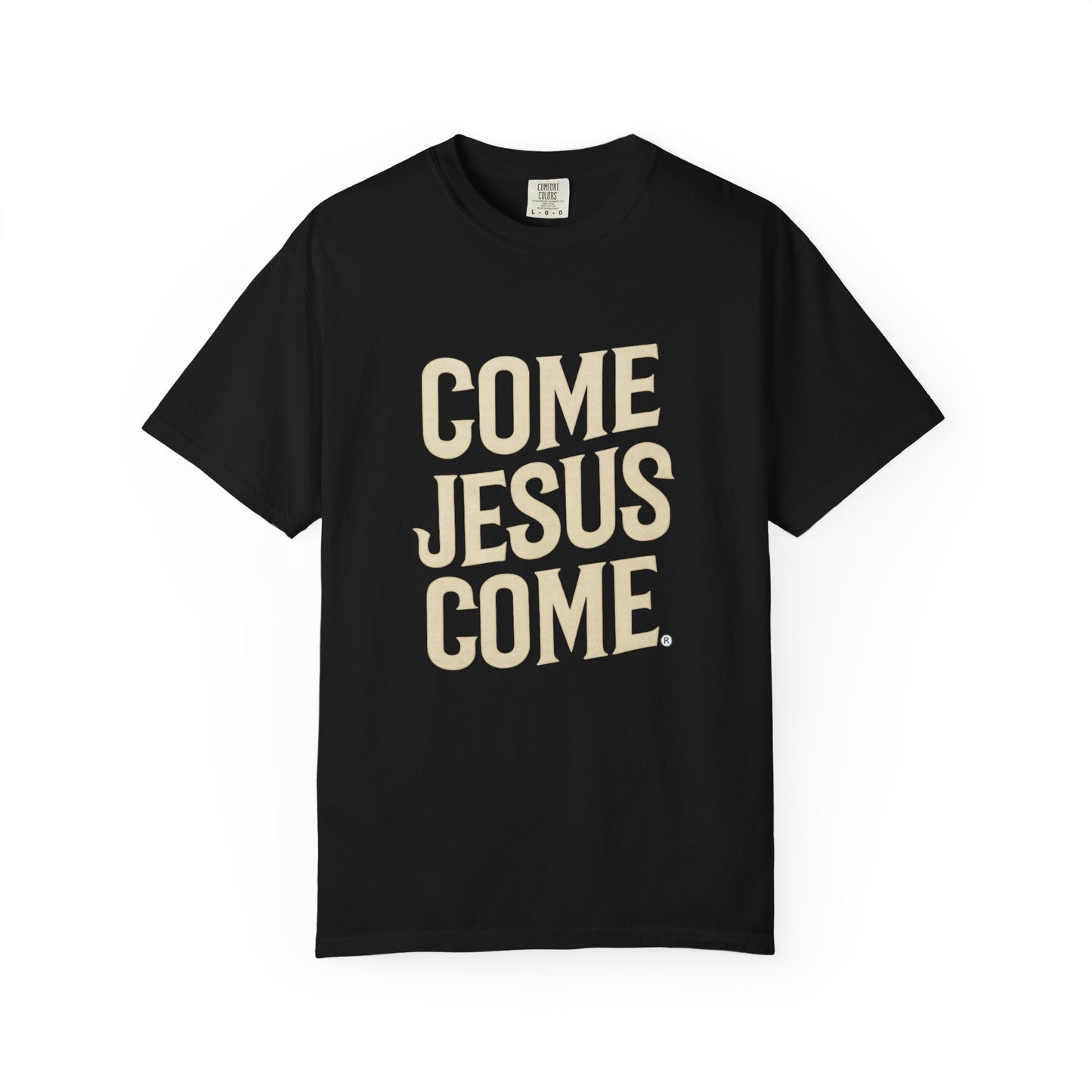 Come Jesus Come T-Shirt | Christian Faith Tee, Comfort Colors Style