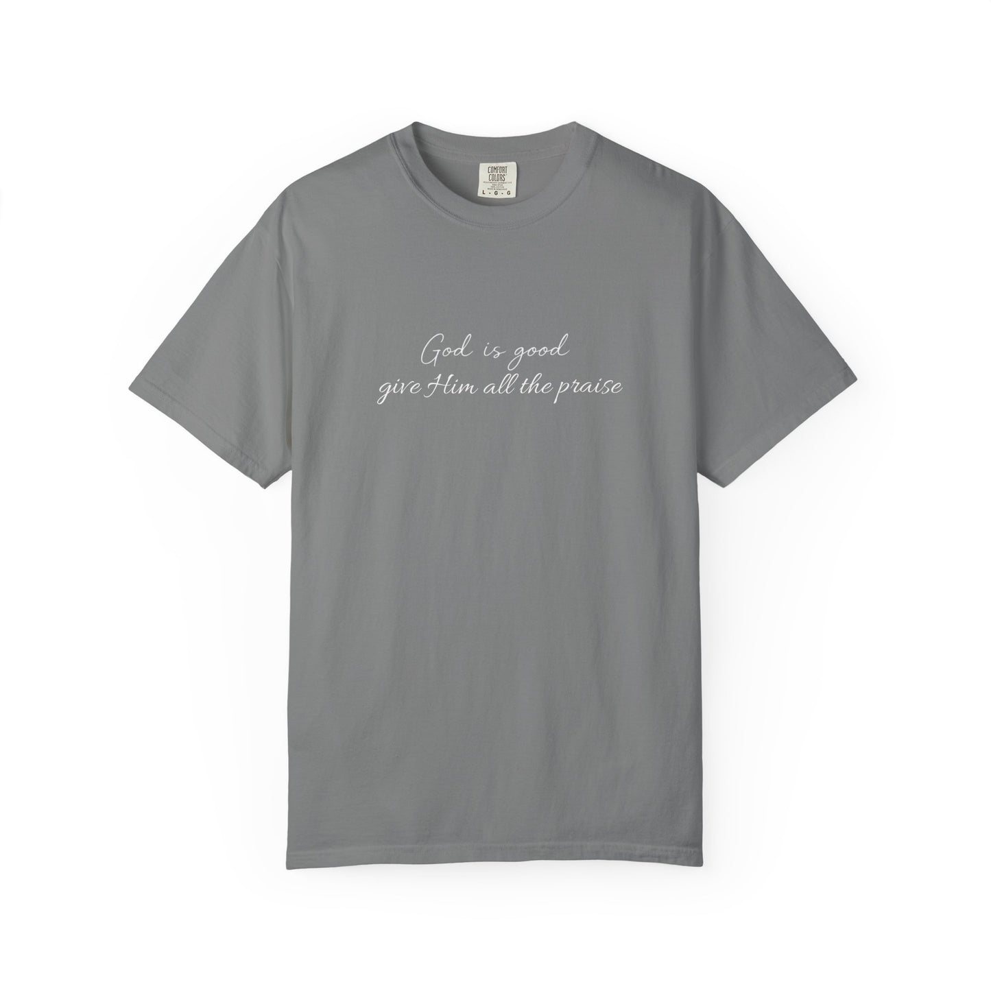 Unisex "God is Good" Tee
