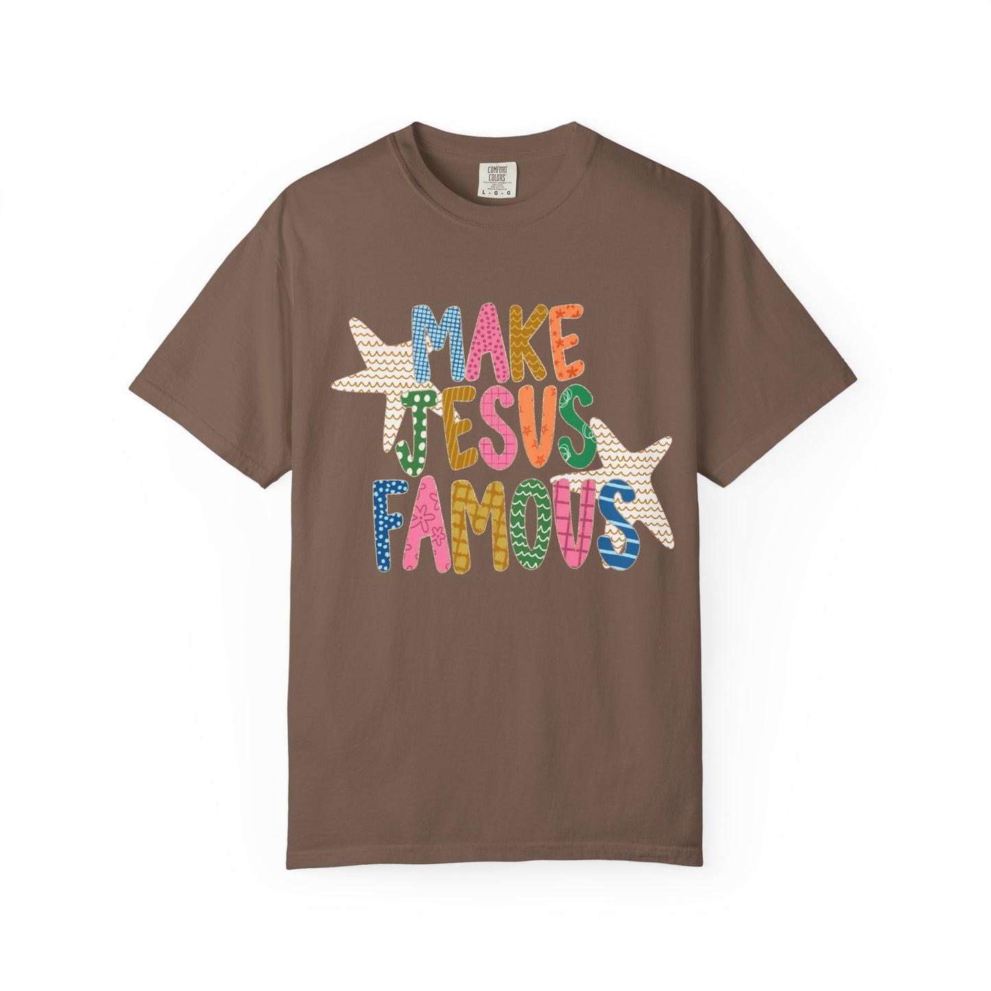 Make Jesus Famous T-Shirt | Faith Christian Tee