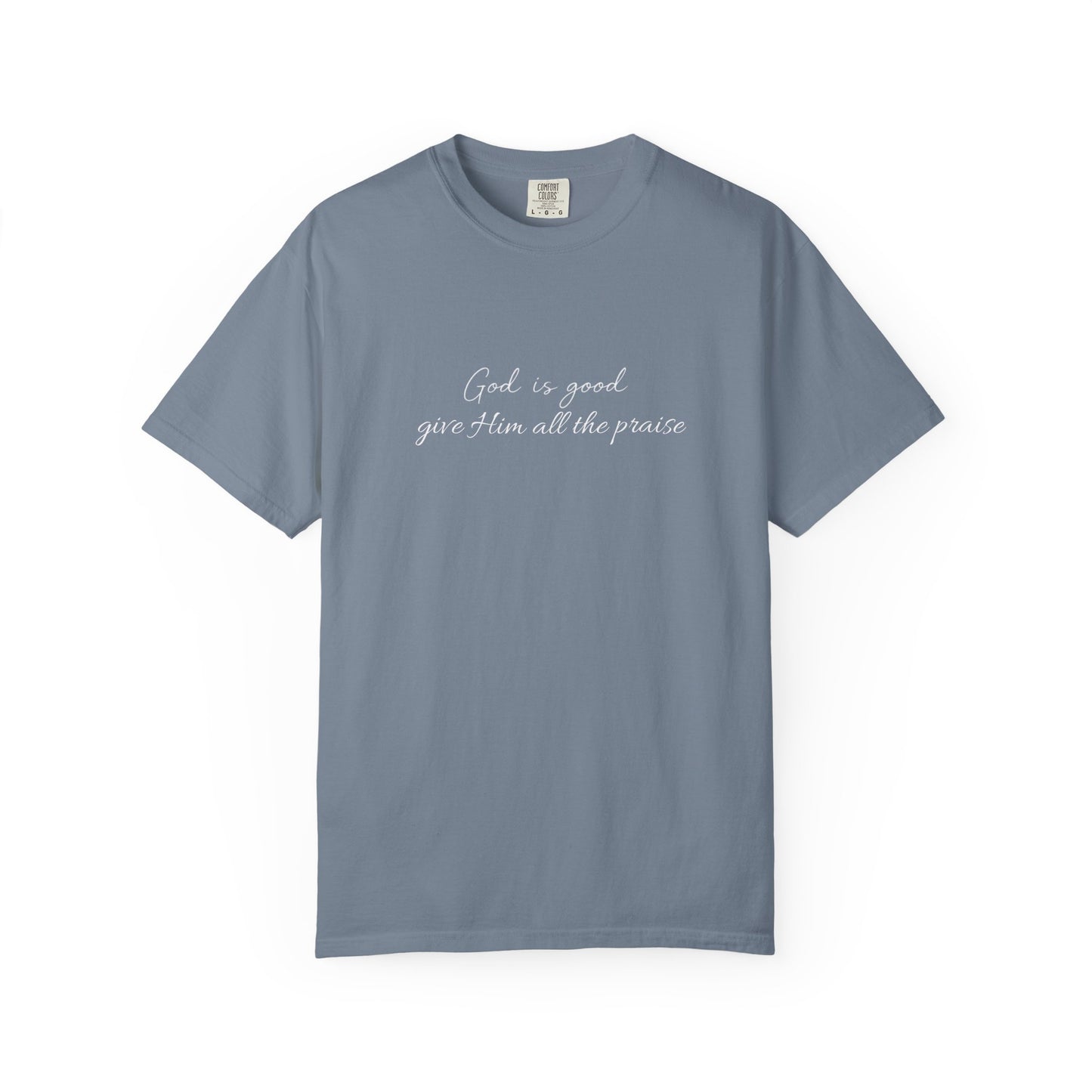 Unisex "God is Good" Tee