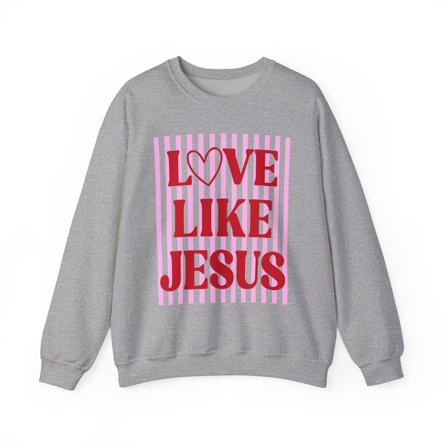 Love Like Jesus Sweatshirt | Christian Faith Graphic Crewneck