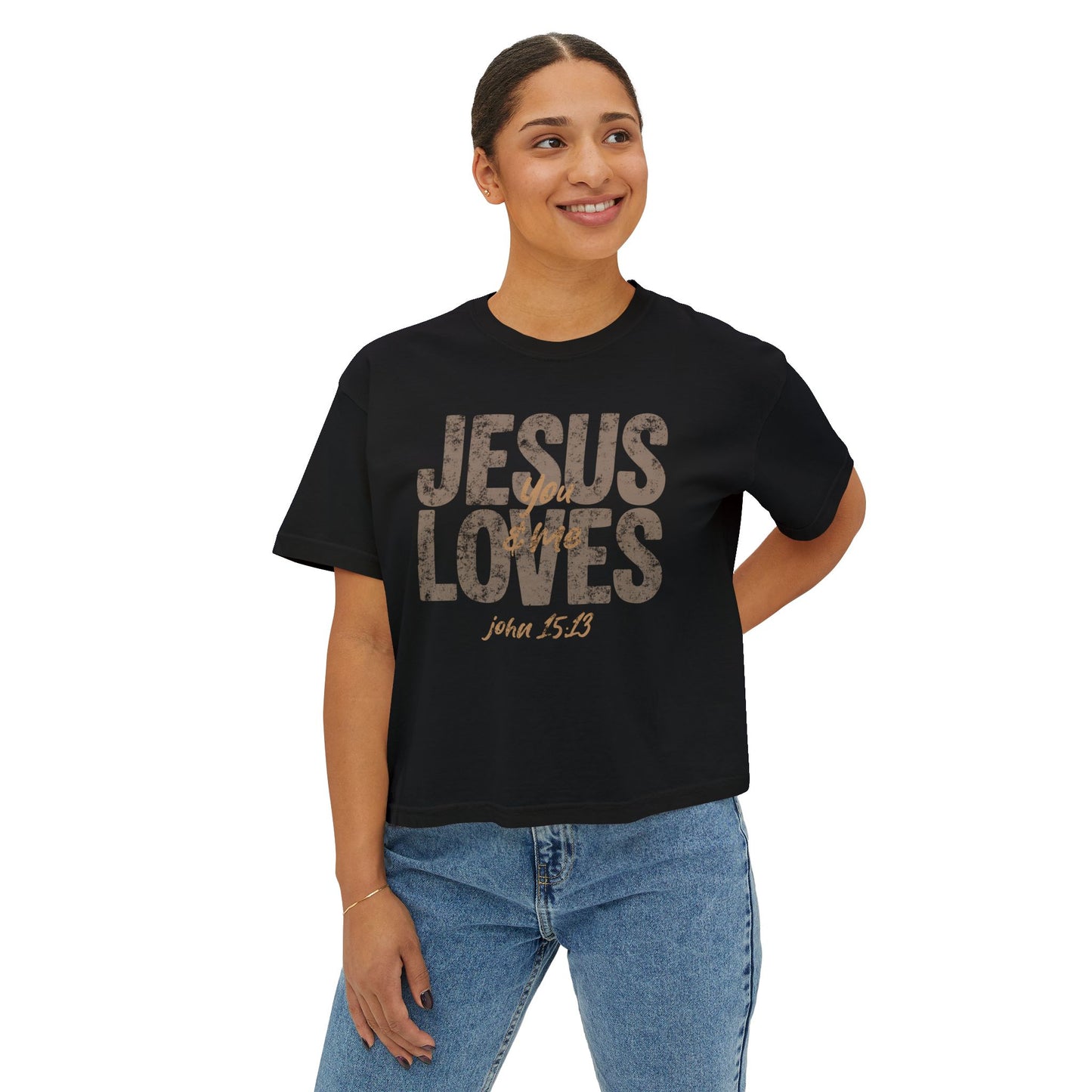 "Jesus Loves You & Me" boxy tee