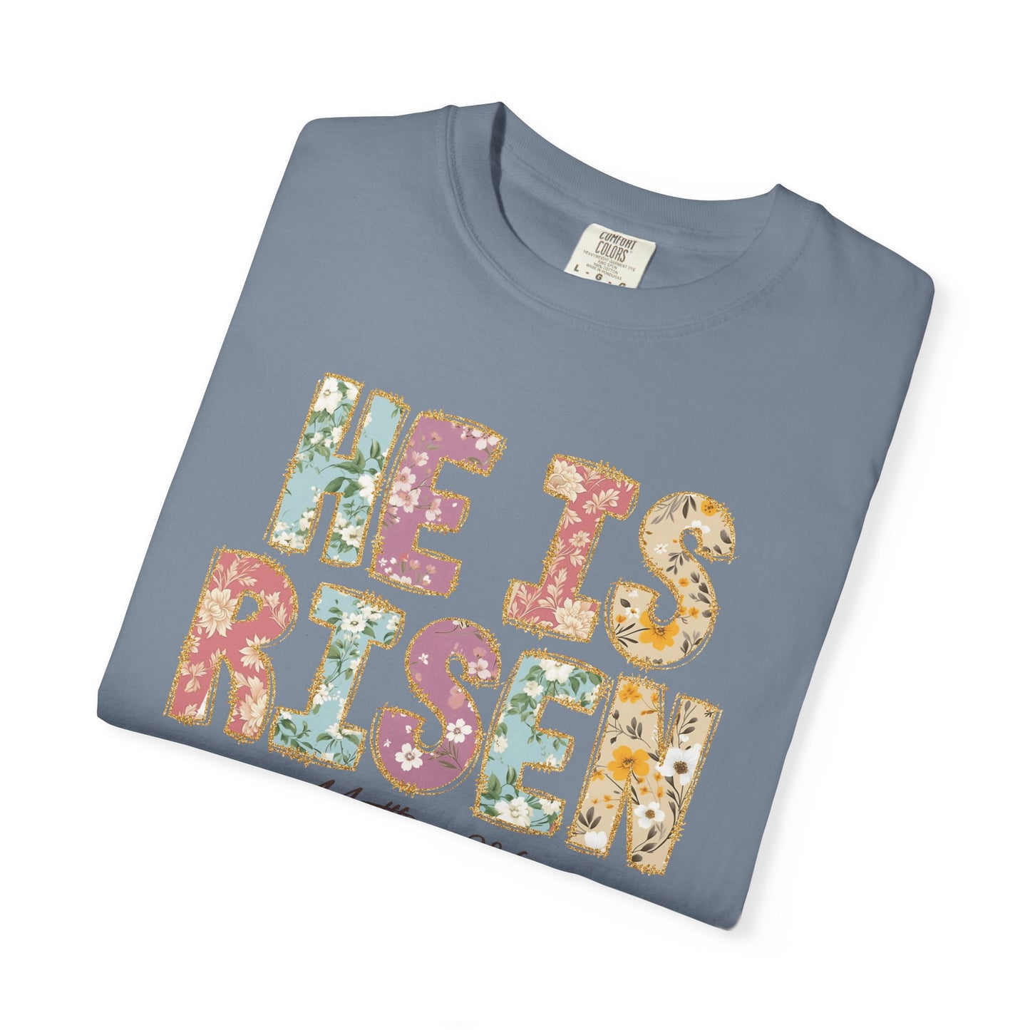 He is Risen Tee