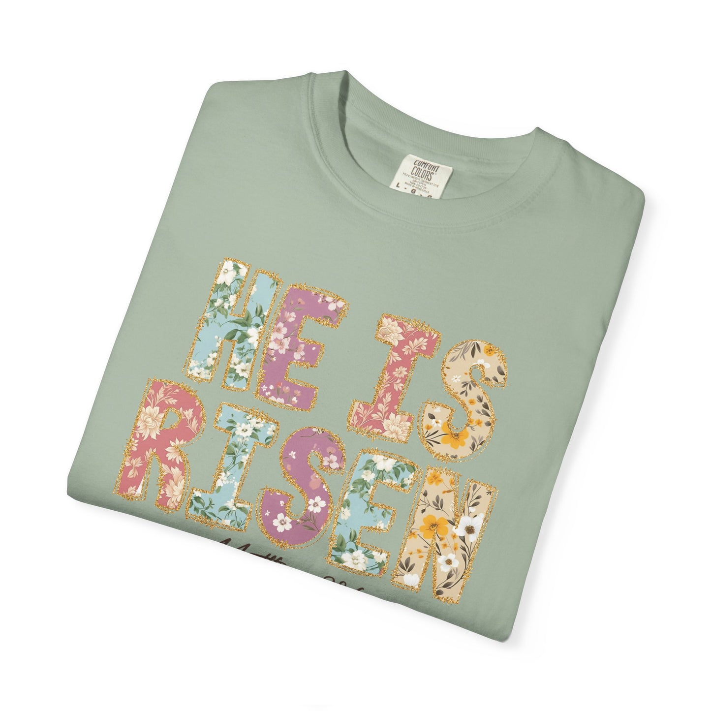 He is Risen Tee